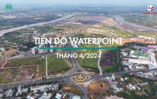 Tiến độ xây dựng khu đô thị Waterpoint vào tháng 4 năm 2024.